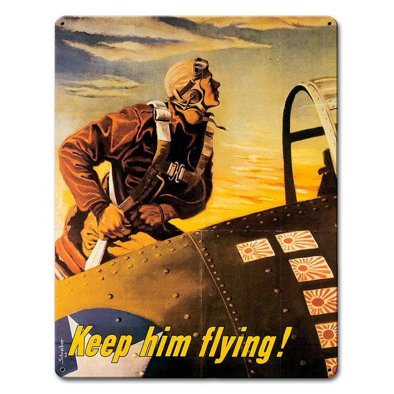 Keep Him Flying Metal Sign - PTS651