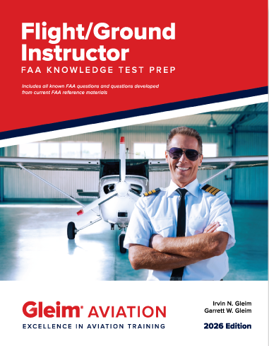 Gleim Flight/Ground Instructor Knowledge Test Prep - 2026 Edition