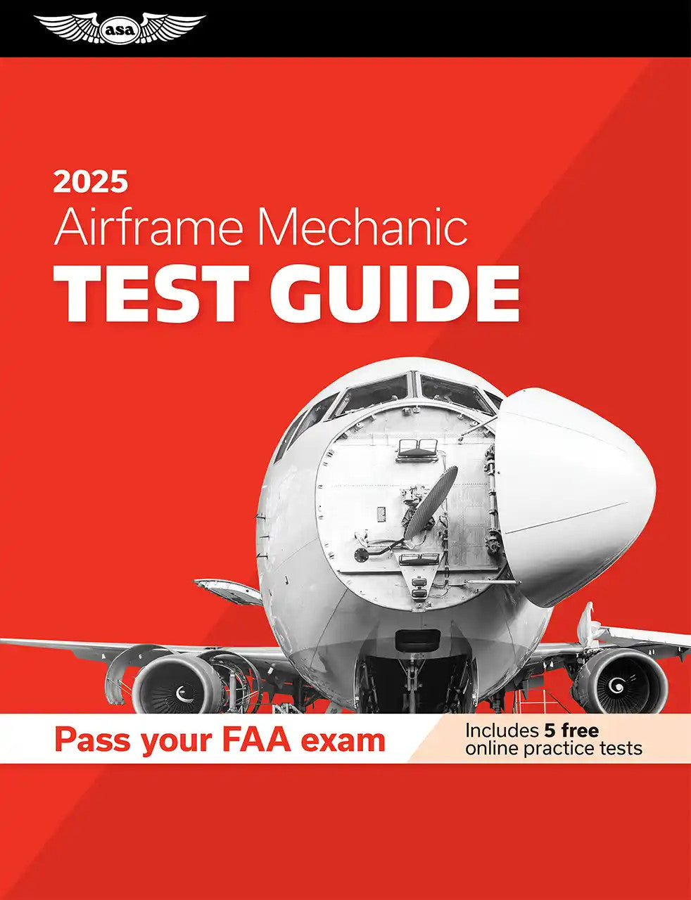 ASA Airframe Mechanic Test Guide Plus Prepware - 2025 Edition