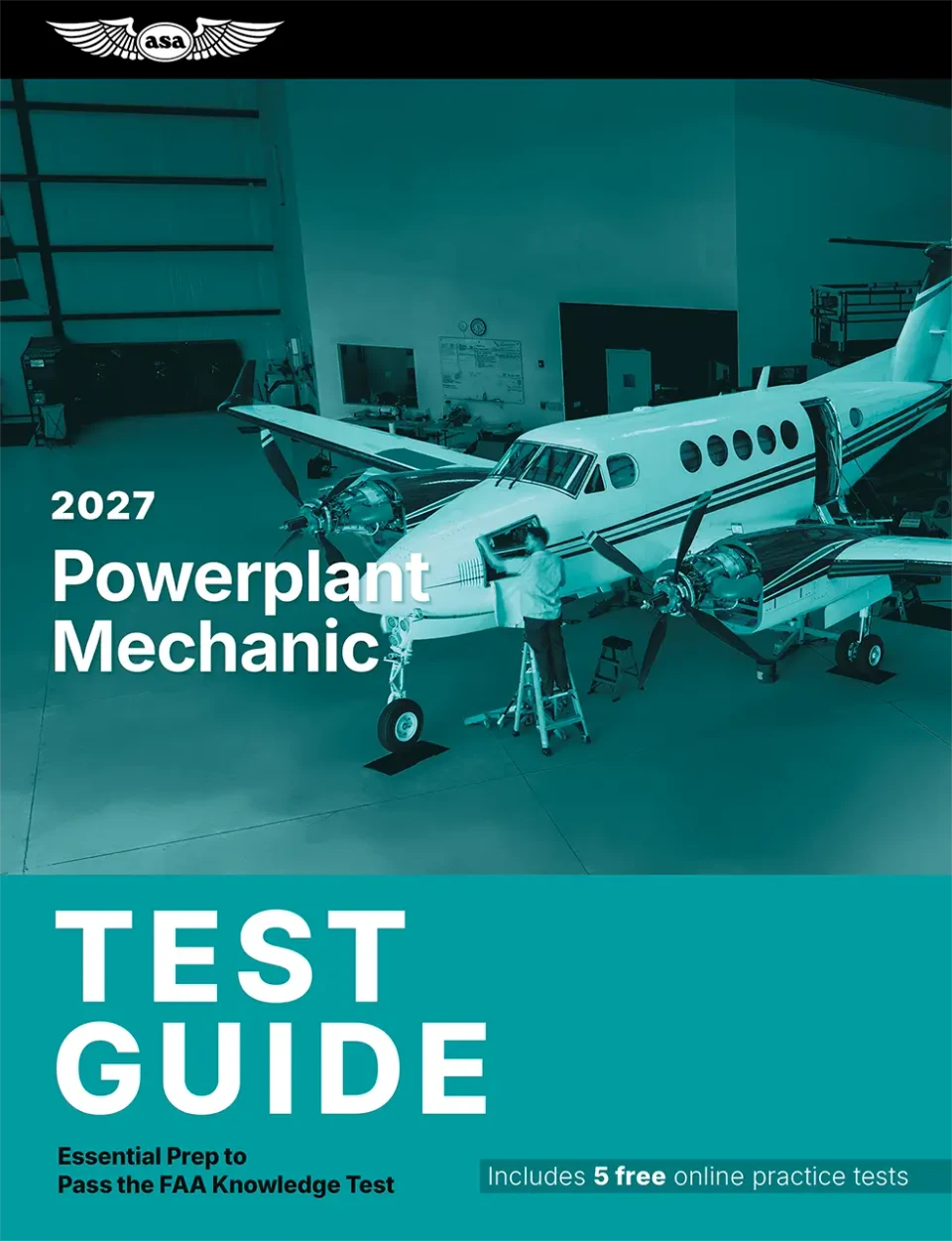 ASA Powerplant Mechanic Test Guide -  2027 Edition