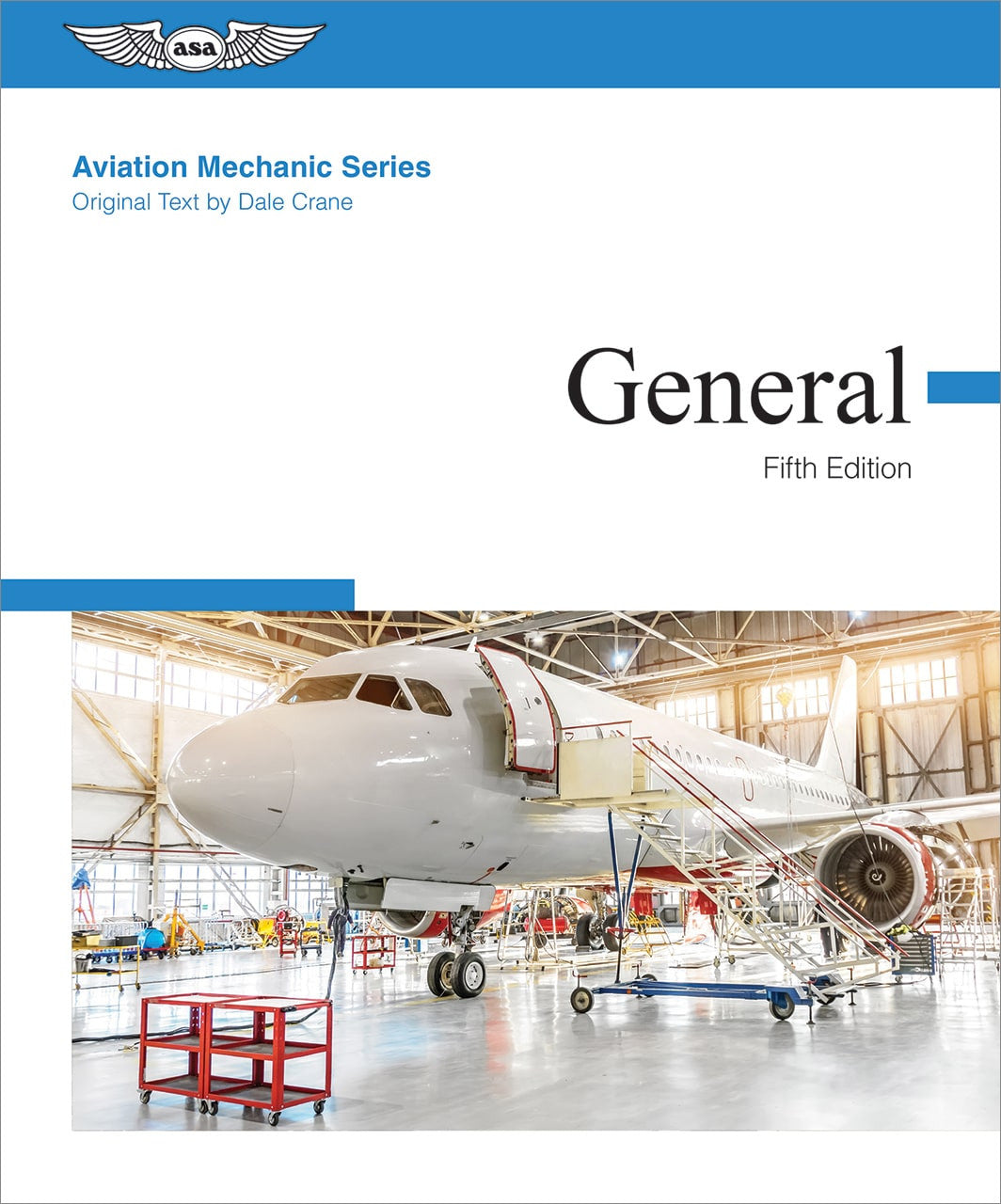 ASA Aviation Mechanic Series: General, Fifth Edition - eBook
