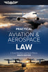 ASA Practical Aviation & Aerospace Law - Eighth Edition