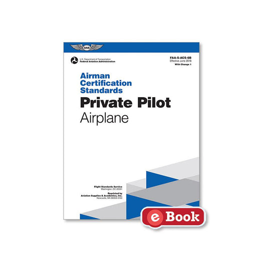 ASA Airman Certification Standards: Private Pilot Airplane