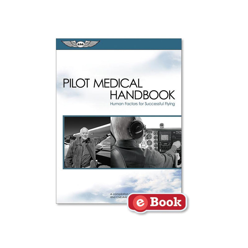 Load image into Gallery viewer, ASA Pilot Medical Handbook: Human Factors for Successful Flying
