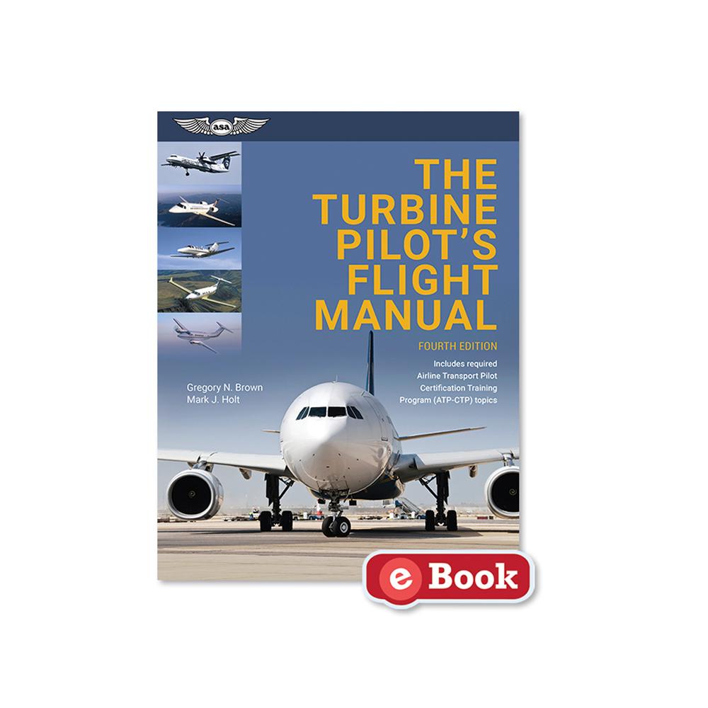 ASA The Turbine Pilot's Flight Manual