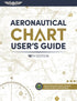 ASA Aeronautical Chart User's Guide - Sixteenth Edition (Softcover)