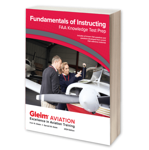 Gleim Fundamentals of Instructing FAA Knowledge Test Prep - 2024 Edition
