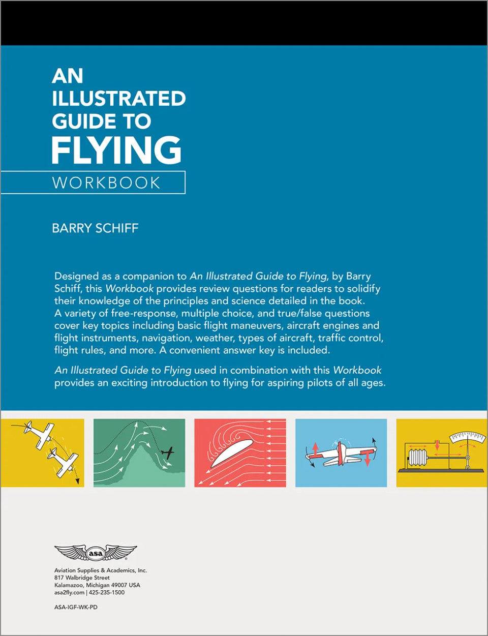 ASA An Illustrated Guide to Flying Workbook