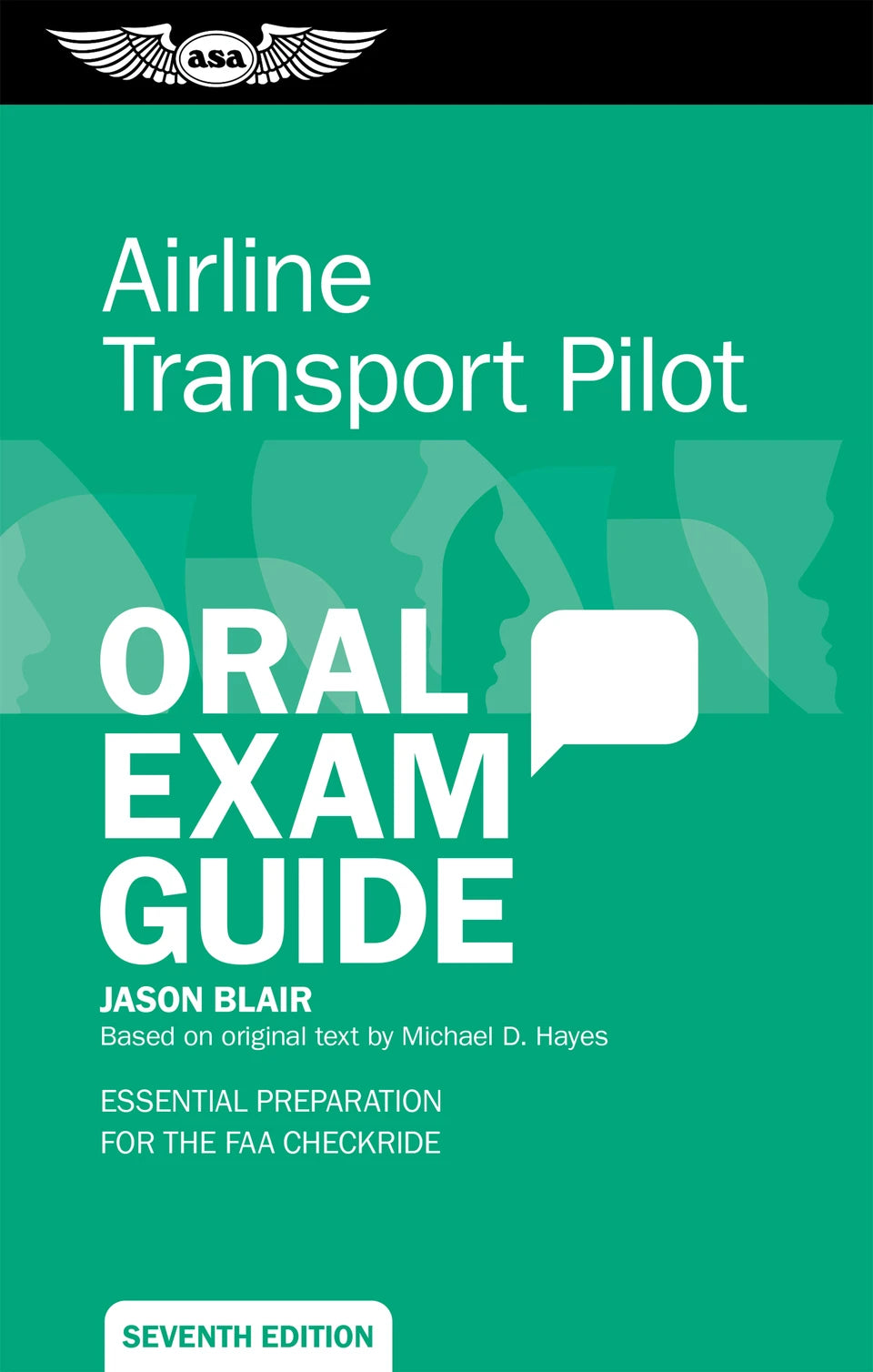 ASA Airline Transport Pilot Oral Exam Guide - 7th Edition