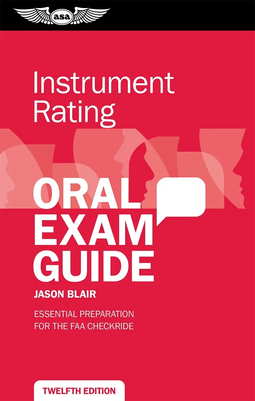 ASA Instrument Oral Exam Guide - 12th Edition