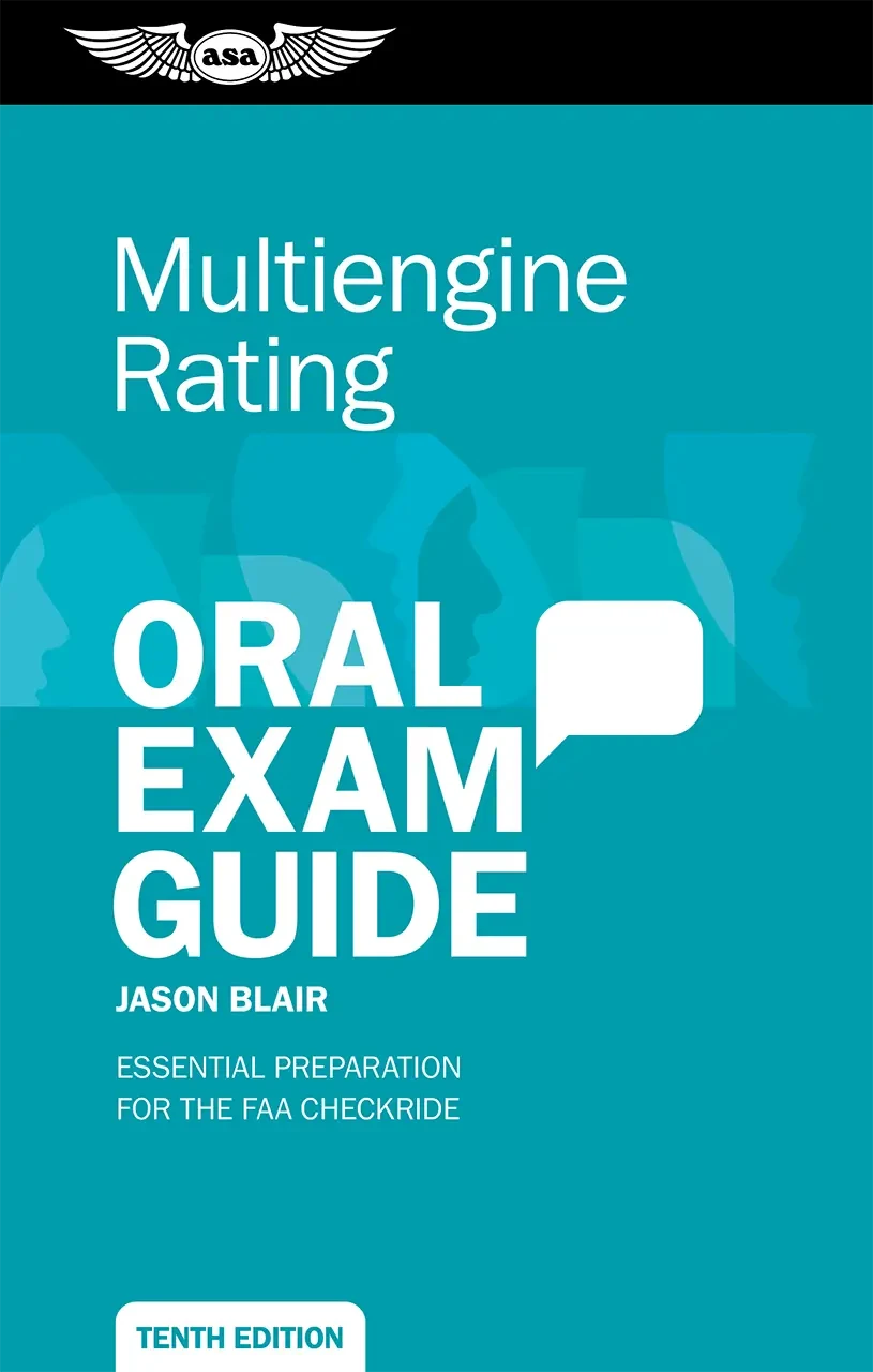 ASA Multi-Engine Rating Oral Exam Guide - 10th Edition