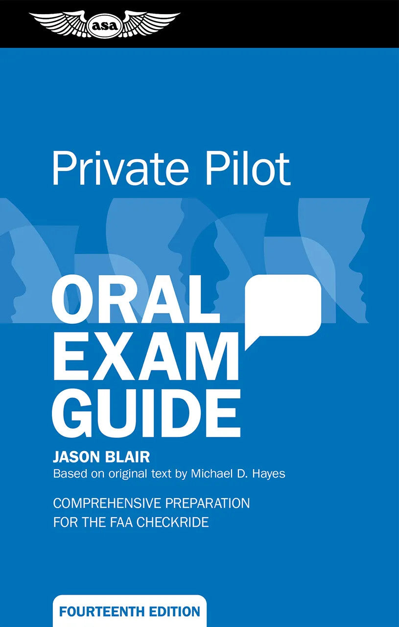 ASA Private Pilot Oral Exam Guide - 14th Edition