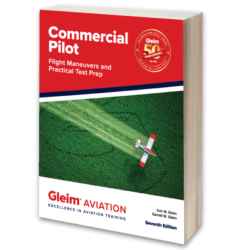 Gleim Commercial Flight Maneuvers - Seventh Edition