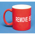 Remove Before Flight Coffee Mug