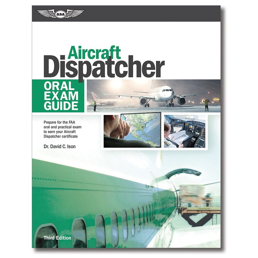 ASA Aircraft Dispatcher Oral Exam Guide