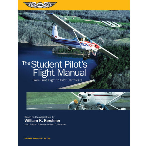 Load image into Gallery viewer, ASA The Student Pilot’s Flight Manual
