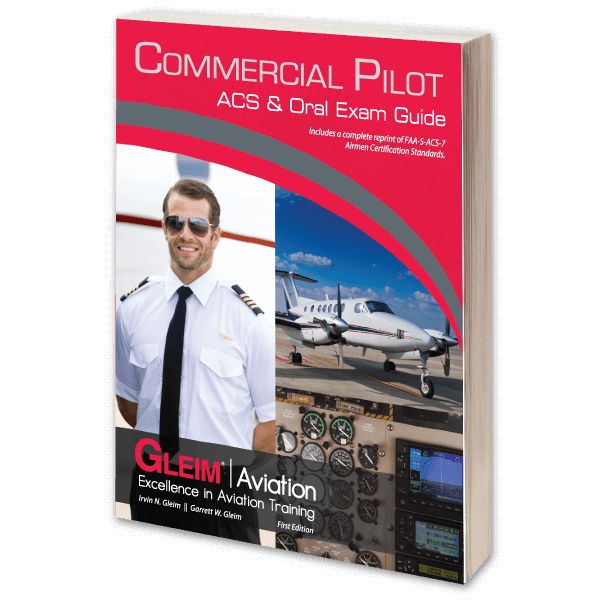 Gleim Commercial Pilot ACS & Oral Exam Guide