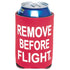 Remove Before Flight Koozie