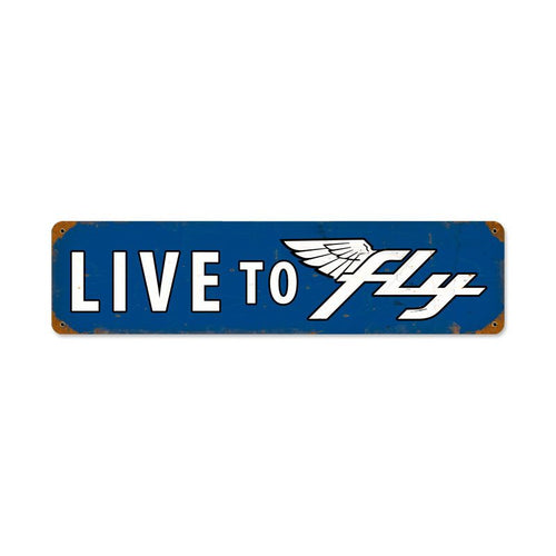 Live to Fly Metal Sign - V987