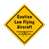 Low Flying Aircraft Metal Sign - V992