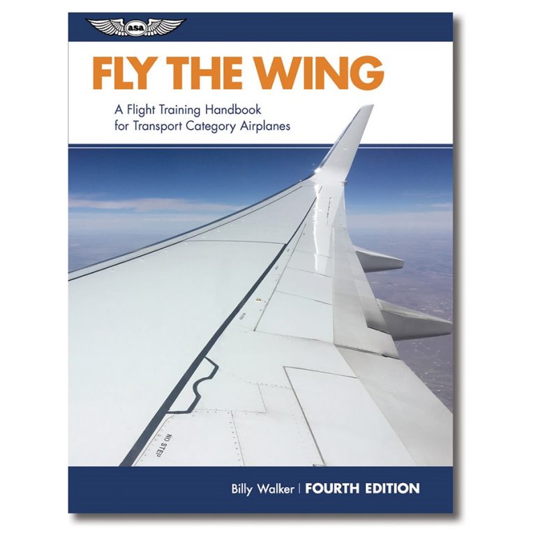 ASA Fly The Wing - Fourth Edition